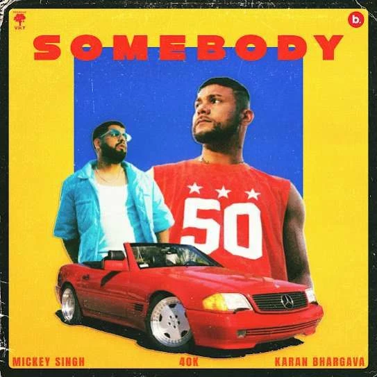 download Somebody Mickey Singh mp3 song ringtone, Somebody Mickey Singh full album download