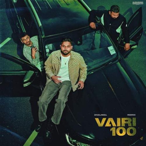 download Vairi 100 Dhaliwal mp3 song ringtone, Vairi 100 Dhaliwal full album download