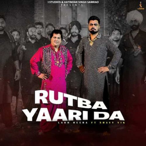 download Rutba Yaari Da Labh Heera mp3 song ringtone, Rutba Yaari Da Labh Heera full album download