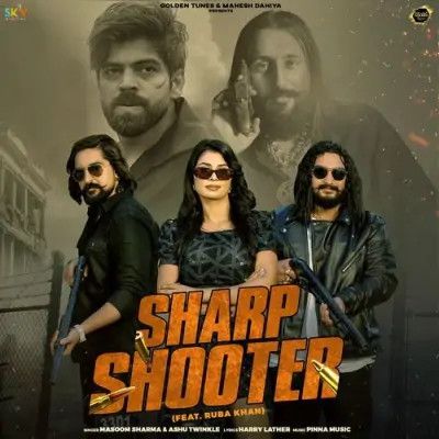 download Sharp Shooter Masoom Sharma, Ashu Twinkle mp3 song ringtone, Sharp Shooter Masoom Sharma, Ashu Twinkle full album download