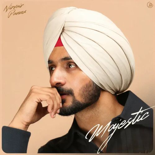 download Andaaz Nirvair Pannu mp3 song ringtone, Majestic Nirvair Pannu full album download