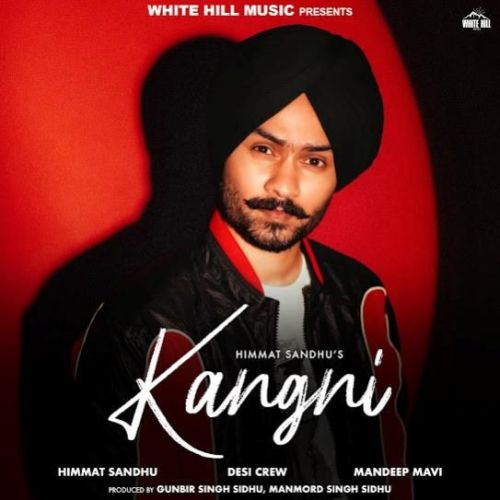 download Kangni Himmat Sandhu mp3 song ringtone, Kangni Himmat Sandhu full album download