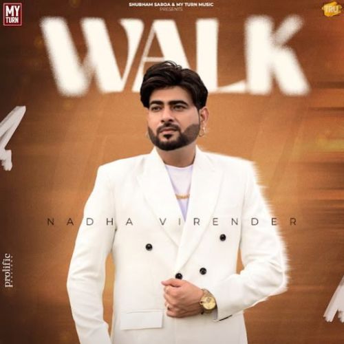 download Walk Nadha Virender mp3 song ringtone, Walk Nadha Virender full album download