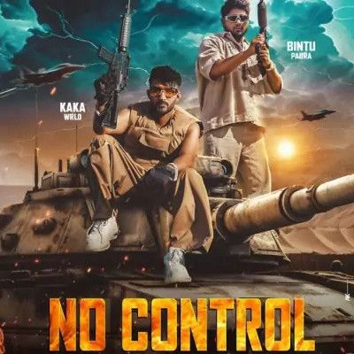 download No Control Kaka WRLD, Bintu Pabra mp3 song ringtone, No Control Kaka WRLD, Bintu Pabra full album download