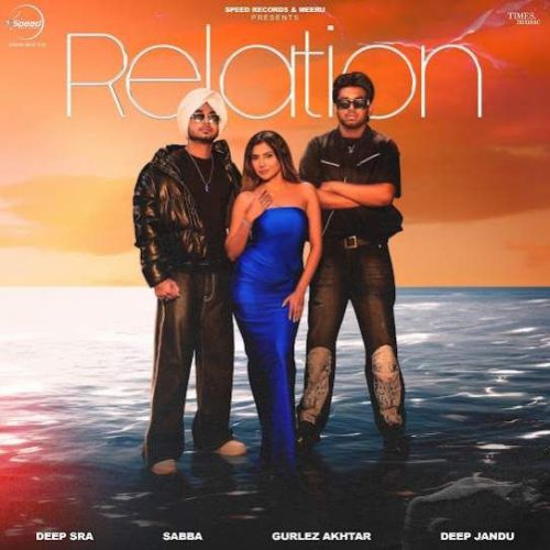 download Relation Deep Sra, Sabba mp3 song ringtone, Relation Deep Sra, Sabba full album download