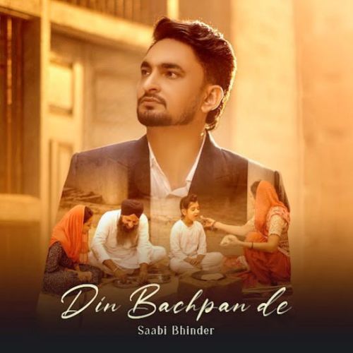 download Din Bachpan De Saabi Bhinder mp3 song ringtone, Din Bachpan De Saabi Bhinder full album download