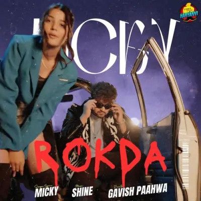 download Rokda Micky, Komal Chaudhary mp3 song ringtone, Rokda Micky, Komal Chaudhary full album download