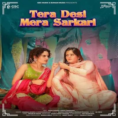 download Tera Desi Mera Sarkari Manisha Sharma, Shiva Choudhary mp3 song ringtone, Tera Desi Mera Sarkari Manisha Sharma, Shiva Choudhary full album download