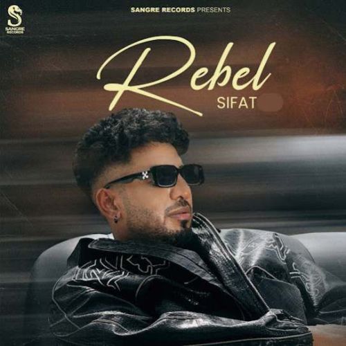 download Rebel Sifat mp3 song ringtone, Rebel Sifat full album download