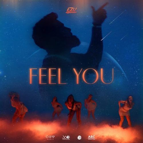 download Feel You Ezu mp3 song ringtone, Feel You Ezu full album download