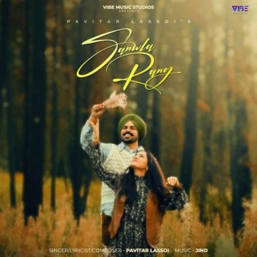 download Sanwla Rang Pavitar Lassoi mp3 song ringtone, Sanwla Rang Pavitar Lassoi full album download