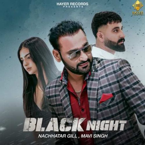 download Black Night Nachhatar Gill mp3 song ringtone, Black Night Nachhatar Gill full album download