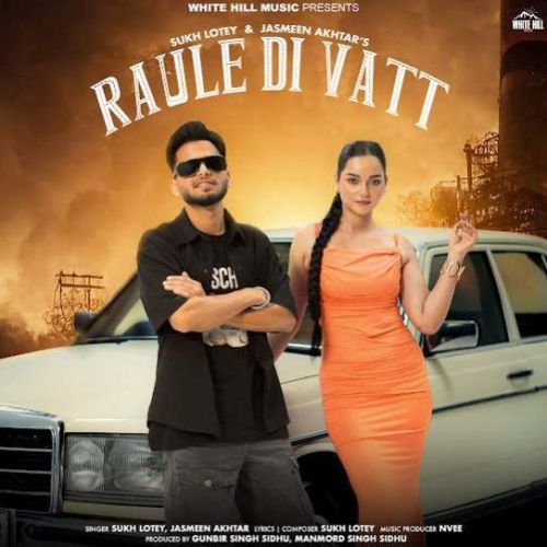 download Raule Di Vatt Sukh Lotey mp3 song ringtone, Raule Di Vatt Sukh Lotey full album download