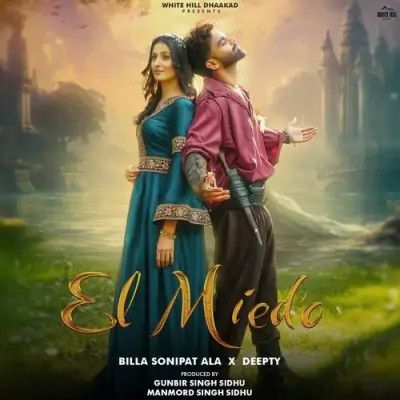 download El Miedo Billa Sonipat Ala mp3 song ringtone, El Miedo Billa Sonipat Ala full album download