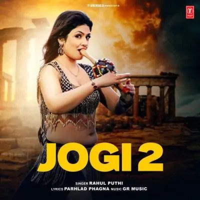 download Jogi 2 Rahul Puthi mp3 song ringtone, Jogi 2 Rahul Puthi full album download