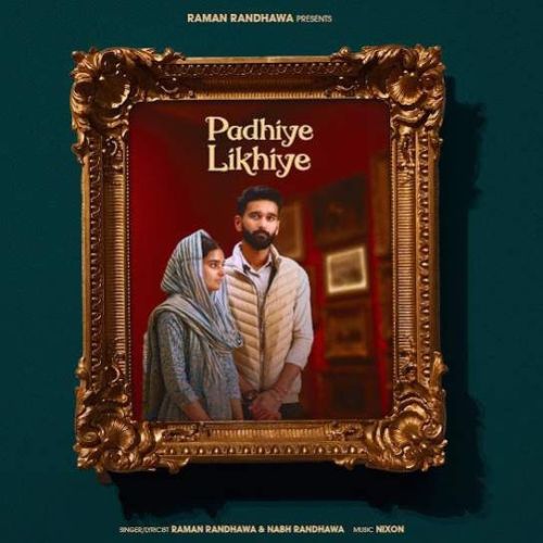 download Padhiye Likhiye Raman Randhawa, Nabh Randhawa mp3 song ringtone, Padhiye Likhiye Raman Randhawa, Nabh Randhawa full album download