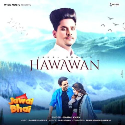 download Hawawan Kamal Khan mp3 song ringtone, Hawawan Kamal Khan full album download