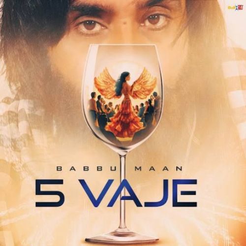 download 5 Vaje Babbu Maan mp3 song ringtone, 5 Vaje Babbu Maan full album download