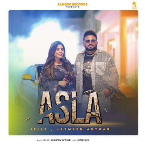 download Asla Jelly, Jasmeen Akhtar mp3 song ringtone, Asla Jelly, Jasmeen Akhtar full album download