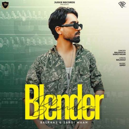 download Blender Balraaj, Sargi Maan mp3 song ringtone, Blender Balraaj, Sargi Maan full album download