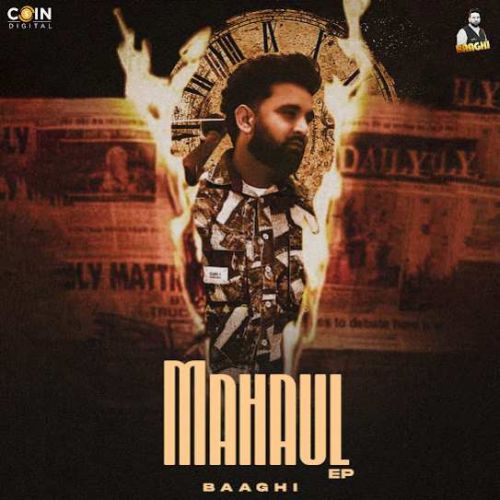 download Mahaul Baaghi mp3 song ringtone, Mahaul Baaghi full album download