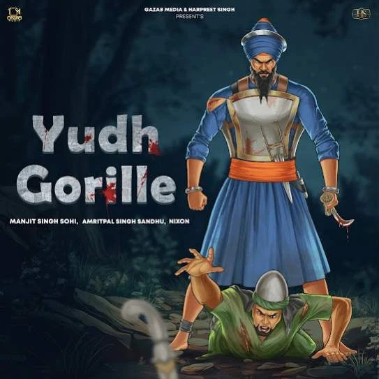 download Yudh Gorille Manjit Singh Sohi mp3 song ringtone, Yudh Gorille Manjit Singh Sohi full album download