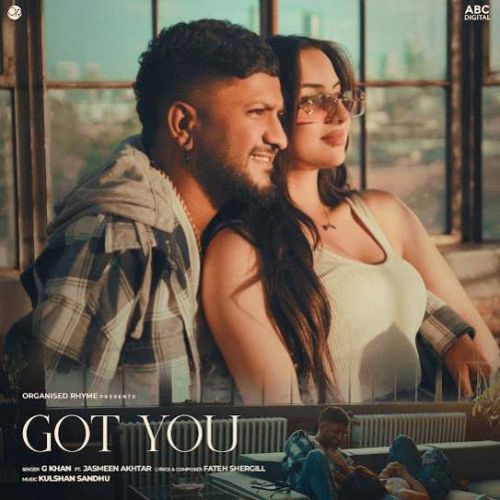 download Got You G Khan mp3 song ringtone, Got You G Khan full album download