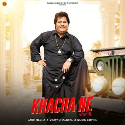 download Khacha Ne Labh Heera mp3 song ringtone, Khacha Ne Labh Heera full album download