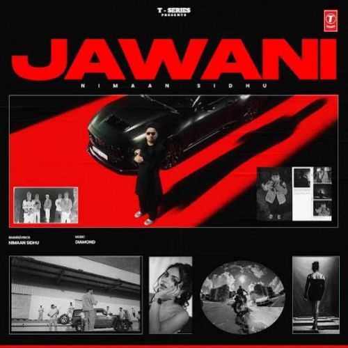 download Jawani Nimaan Sidhu mp3 song ringtone, Jawani Nimaan Sidhu full album download