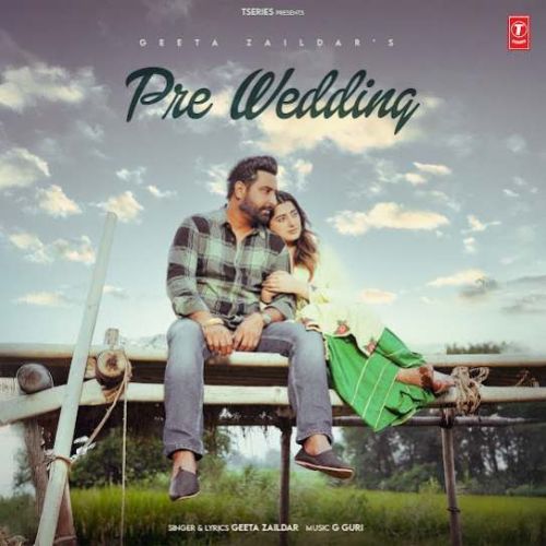 download Pre-Wedding Geeta Zaildar mp3 song ringtone, Pre-Wedding Geeta Zaildar full album download