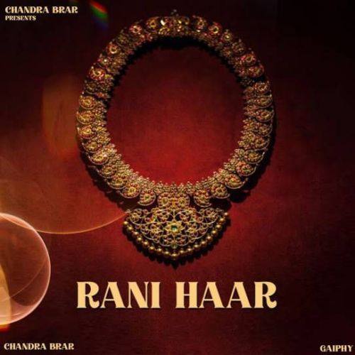 download Rani Haar Chandra Brar mp3 song ringtone, Rani Haar Chandra Brar full album download