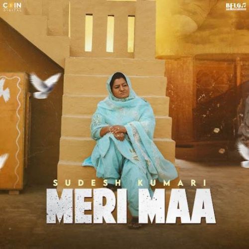 download Meri Maa Sudesh Kumari mp3 song ringtone, Meri Maa Sudesh Kumari full album download