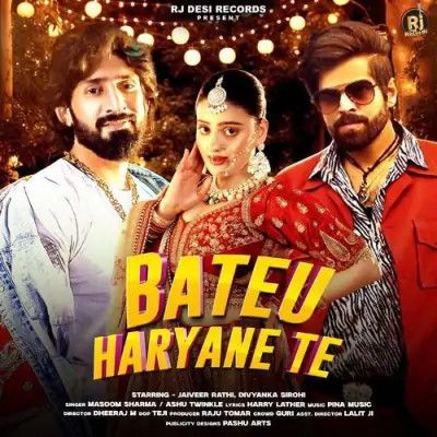 download Bateu Haryane Te Masoom Sharma, Ashu Twinkle mp3 song ringtone, Bateu Haryane Te Masoom Sharma, Ashu Twinkle full album download