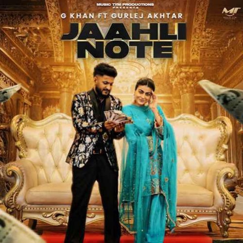 download Jaahli Note G Khan mp3 song ringtone, Jaahli Note G Khan full album download