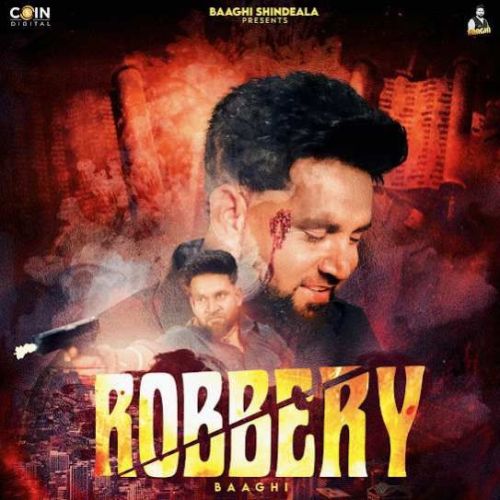 download Robbery Baaghi mp3 song ringtone, Robbery Baaghi full album download