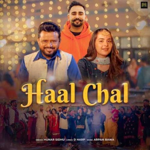 download Haal Chal Hunar Sidhu mp3 song ringtone, Haal Chal Hunar Sidhu full album download