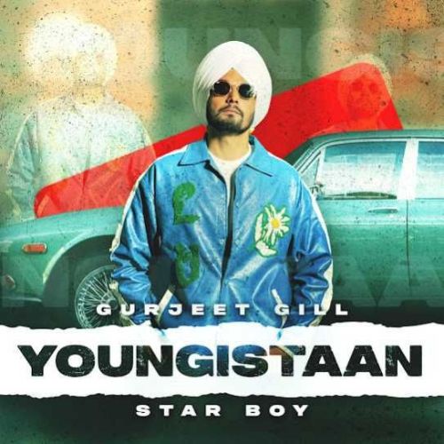 download Youngistaan Gurjeet Gill mp3 song ringtone, Youngistaan Gurjeet Gill full album download