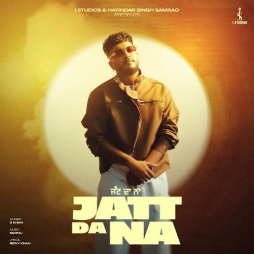 download Jatt Da Na G Khan mp3 song ringtone, Jatt Da Na G Khan full album download