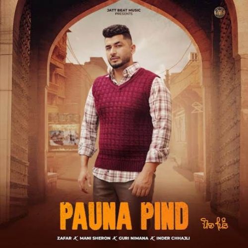 download Pauna Pind Zafar mp3 song ringtone, Pauna Pind Zafar full album download