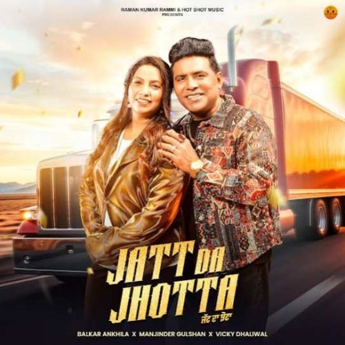 download Jatt Da Jhotta Balkar Ankhila mp3 song ringtone, Jatt Da Jhotta Balkar Ankhila full album download