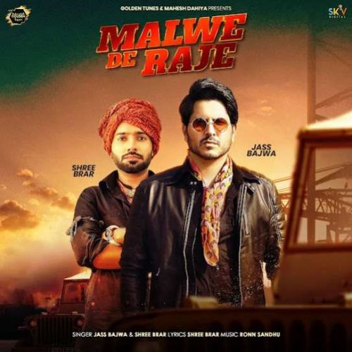 download Malwe De Raje Jass Bajwa, Shree Brar mp3 song ringtone, Malwe De Raje Jass Bajwa, Shree Brar full album download