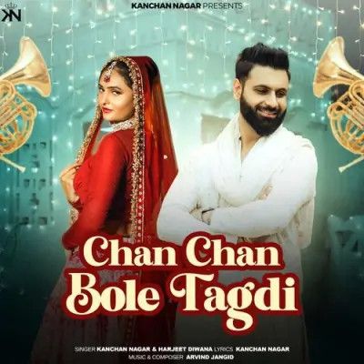 download Chan Chan Bole Tagdi Kanchan Nagar, Harjeet Diwana mp3 song ringtone, Chan Chan Bole Tagdi Kanchan Nagar, Harjeet Diwana full album download