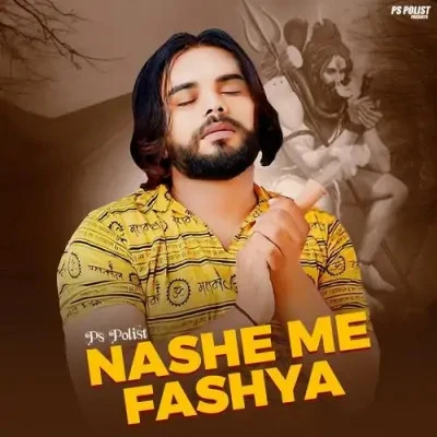 download Nashe Me Fashya PS Polist mp3 song ringtone, Nashe Me Fashya PS Polist full album download