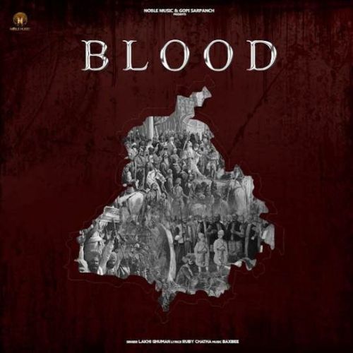 download Blood Lakhi Ghuman mp3 song ringtone, Blood Lakhi Ghuman full album download