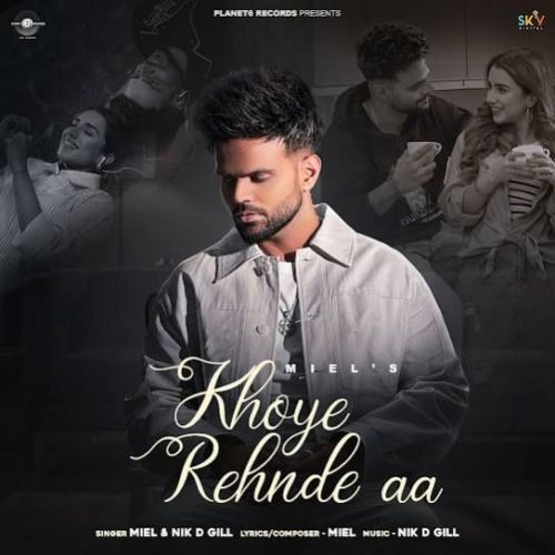 download Khoye Rehnde Aa Miel mp3 song ringtone, Khoye Rehnde Aa Miel full album download