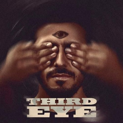 download Third Eye Tyson Sidhu mp3 song ringtone, Third Eye Tyson Sidhu full album download