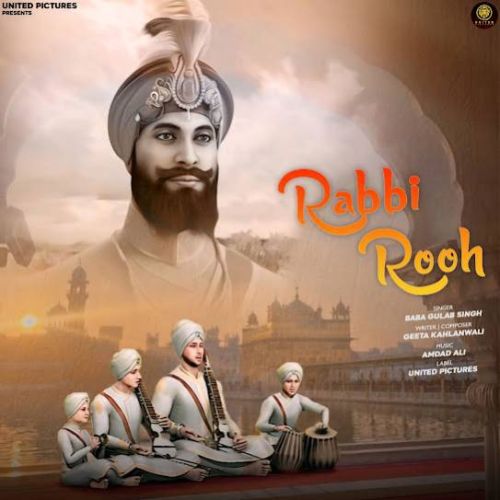 download Rabbi Rooh Baba Gulab Singh Ji mp3 song ringtone, Rabbi Rooh Baba Gulab Singh Ji full album download