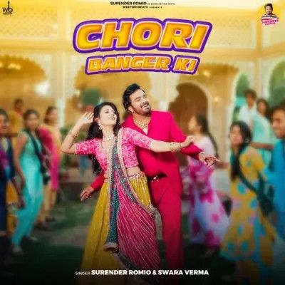 download Chori Banger Ki Surender Romio, Swara Verma mp3 song ringtone, Chori Banger Ki Surender Romio, Swara Verma full album download