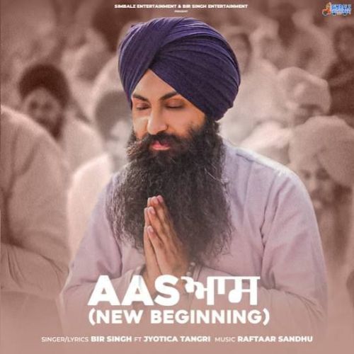 download Aas (New Beginning) Bir Singh mp3 song ringtone, Aas (New Beginning) Bir Singh full album download