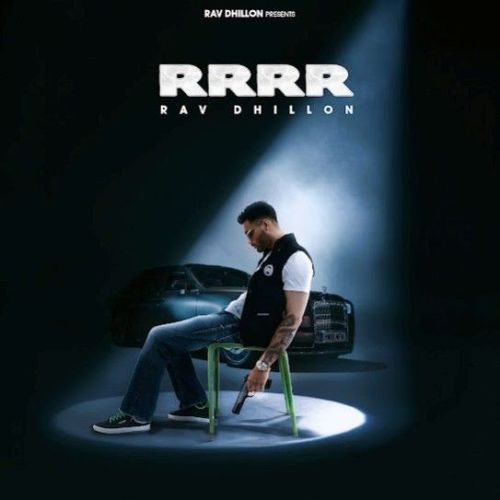 download RRRR Rav Dhillon mp3 song ringtone, RRRR Rav Dhillon full album download